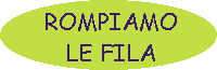 Rompiamo le Fila